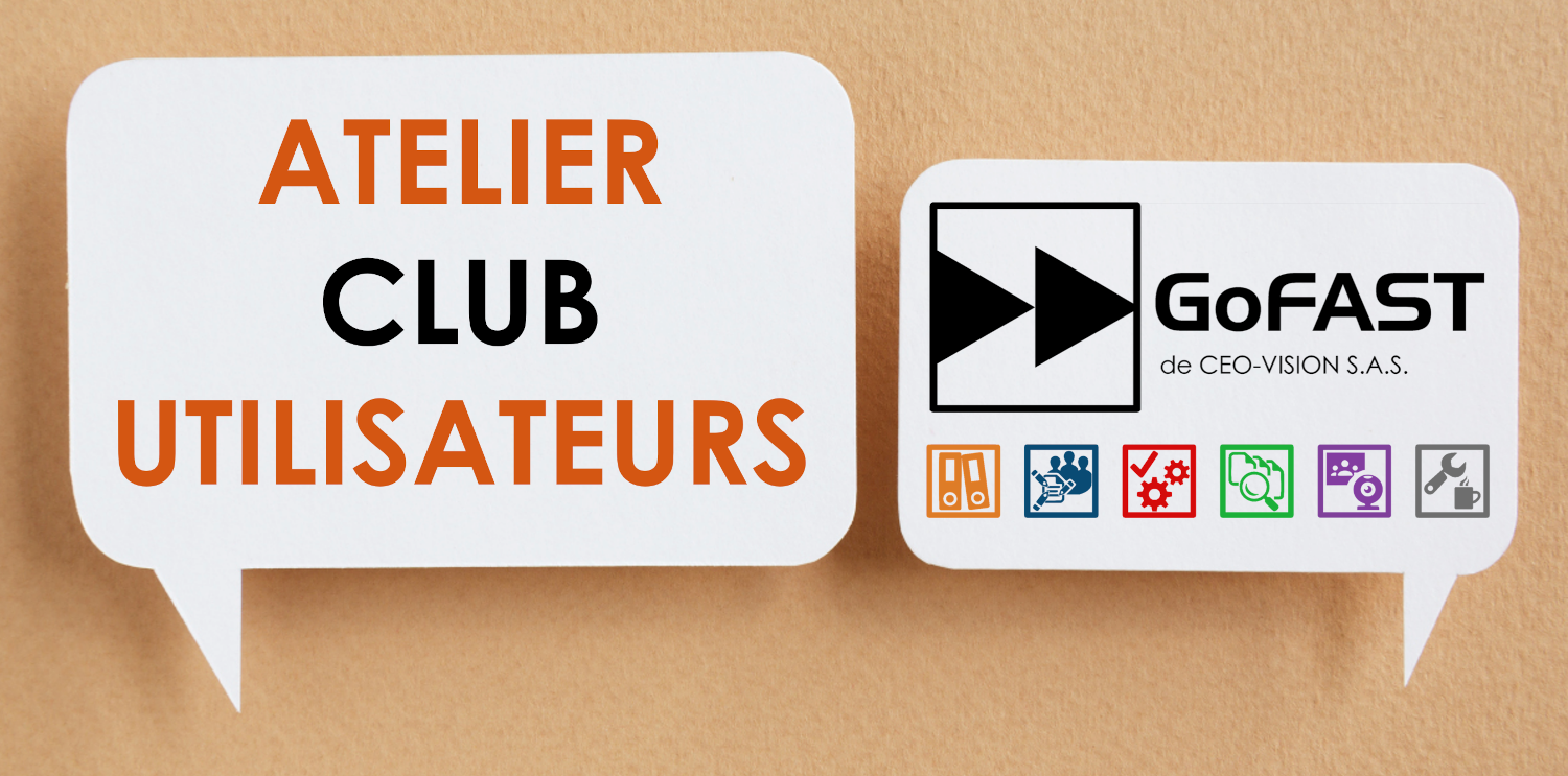 Club Utilisateurs GoFAST GED édition numéro 3
